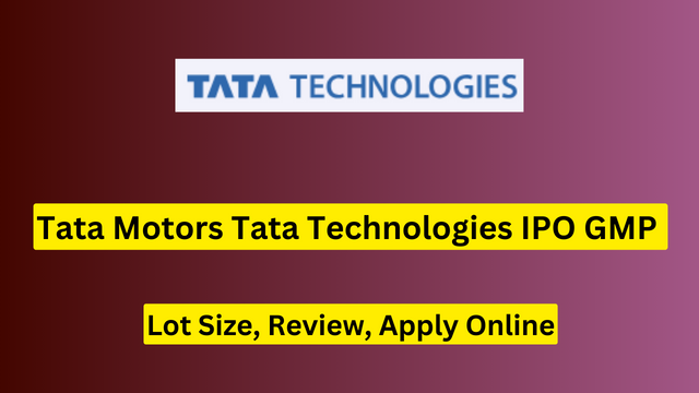 Tata Motors Tata Technologies IPO GMP, Lot Size, Review, Apply Online