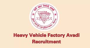 Heavy Vehicles Factory, Avadi Recruitment 2024